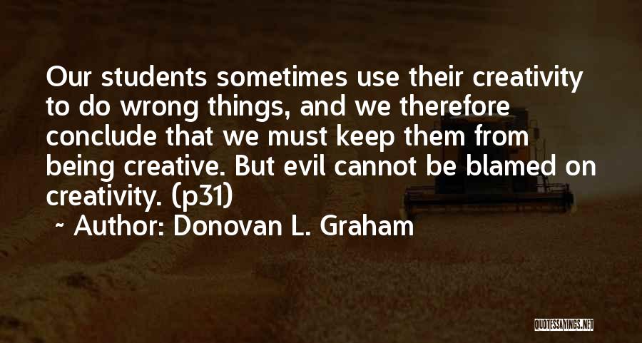 Donovan L. Graham Quotes 1802207