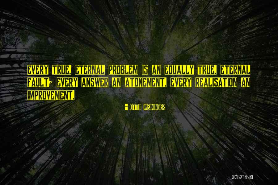 Donowho Twin Quotes By Otto Weininger Donowho Twin Quotes By Otto Weininger
