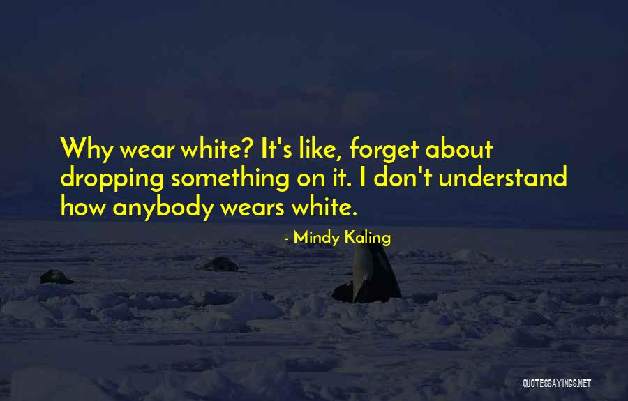 Donselo Quotes By Mindy Kaling Donselo Quotes By Mindy Kaling