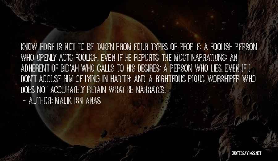 Don't Accuse Quotes By Malik Ibn Anas