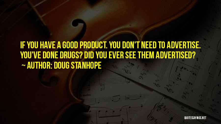 Don't Advertise Quotes By Doug Stanhope