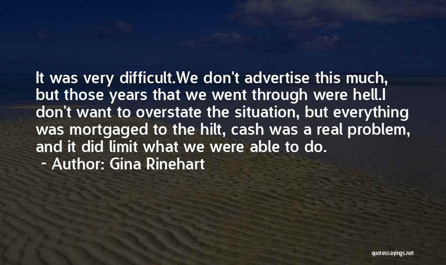 Don't Advertise Quotes By Gina Rinehart