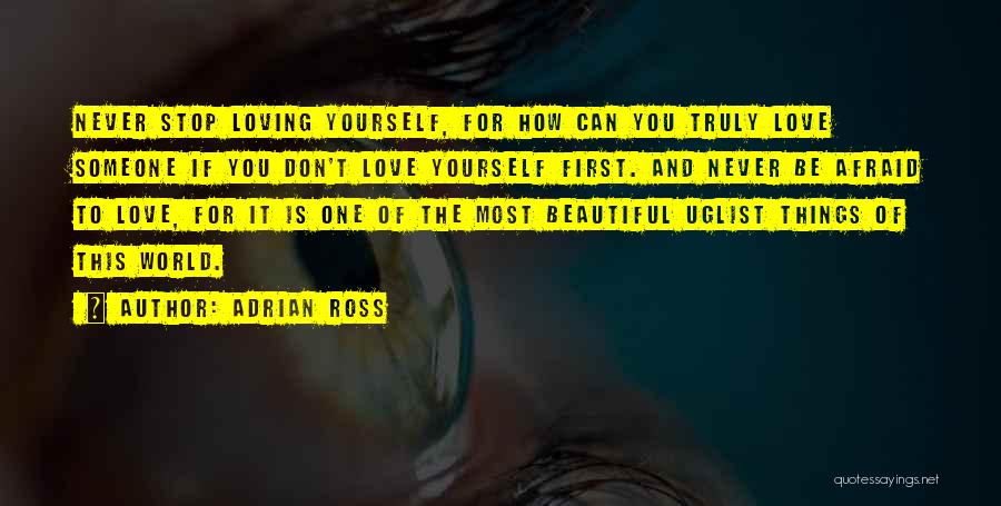 Don't Afraid To Love Quotes By Adrian Ross