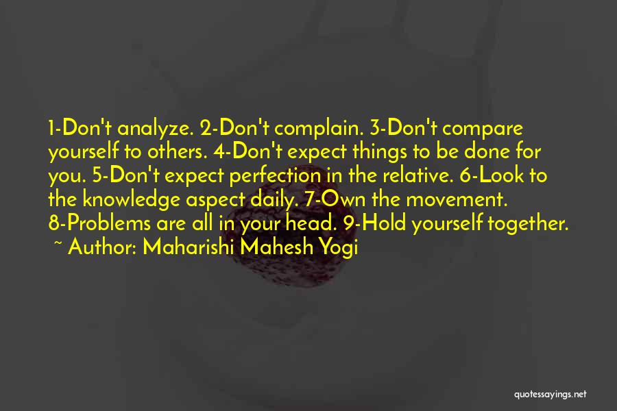 Don't Analyze Me Quotes By Maharishi Mahesh Yogi