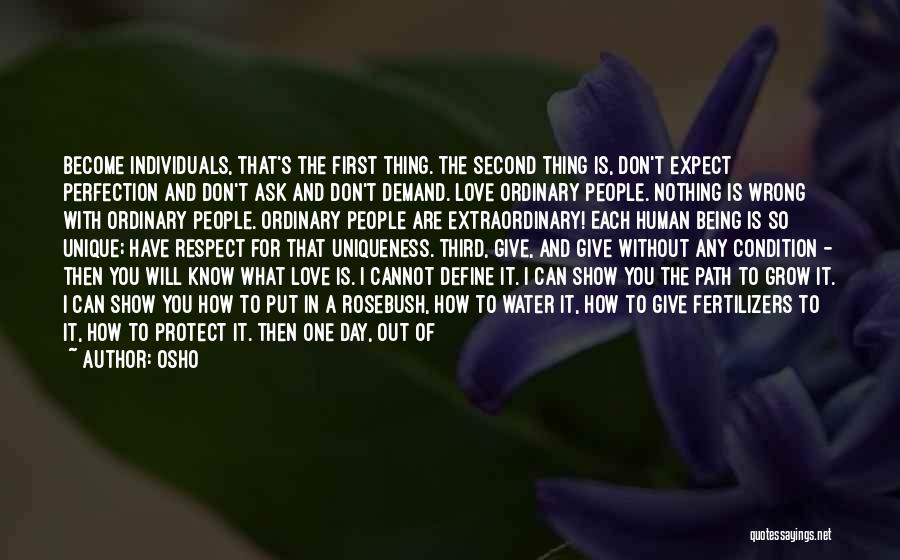 Don't Ask For Love Quotes By Osho