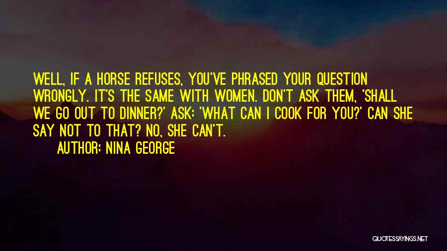 Don't Ask How I'm Doing Quotes By Nina George