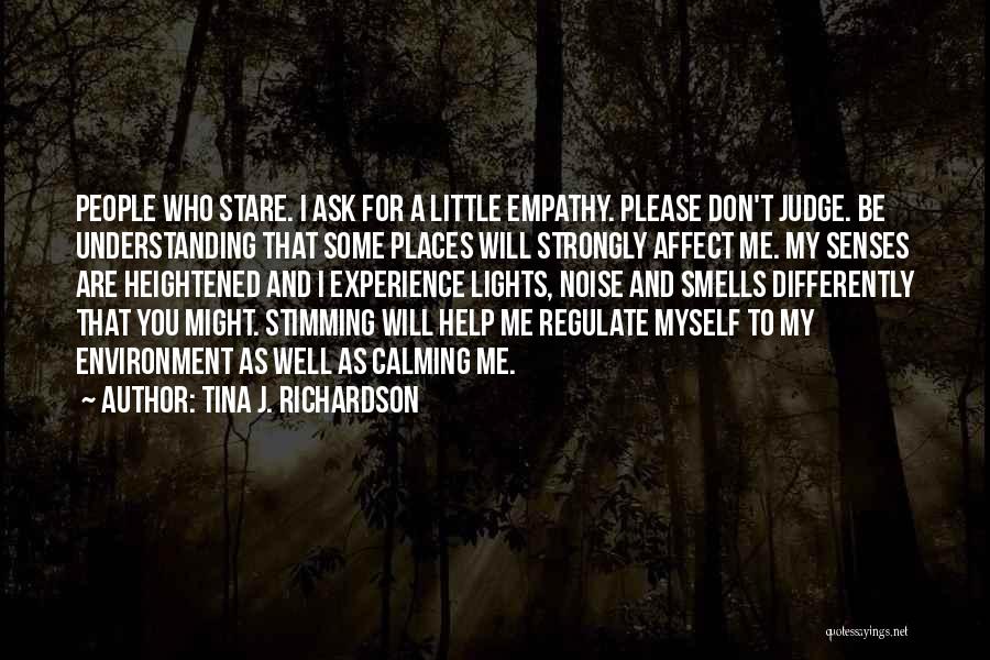 Don't Ask How I'm Doing Quotes By Tina J. Richardson