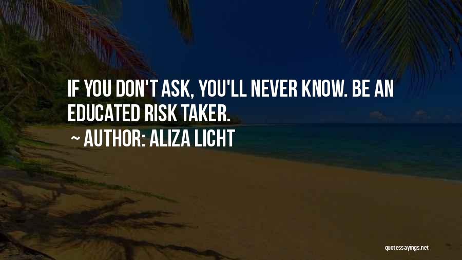 Don't Ask Me For Advice Quotes By Aliza Licht