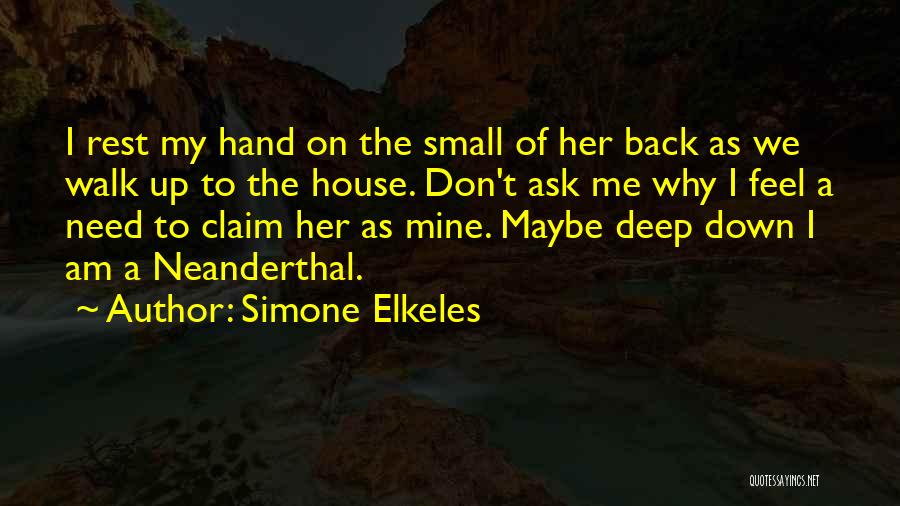 Don't Ask Me Quotes By Simone Elkeles