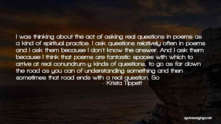 Don't Ask Questions Quotes By Krista Tippett