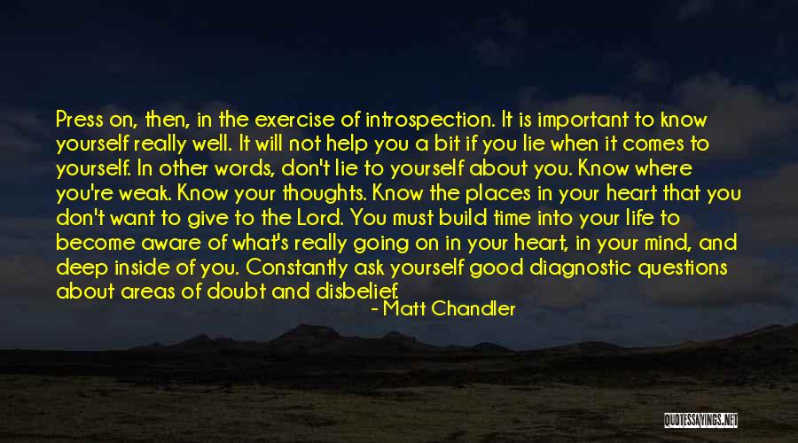 Don't Ask Questions Quotes By Matt Chandler