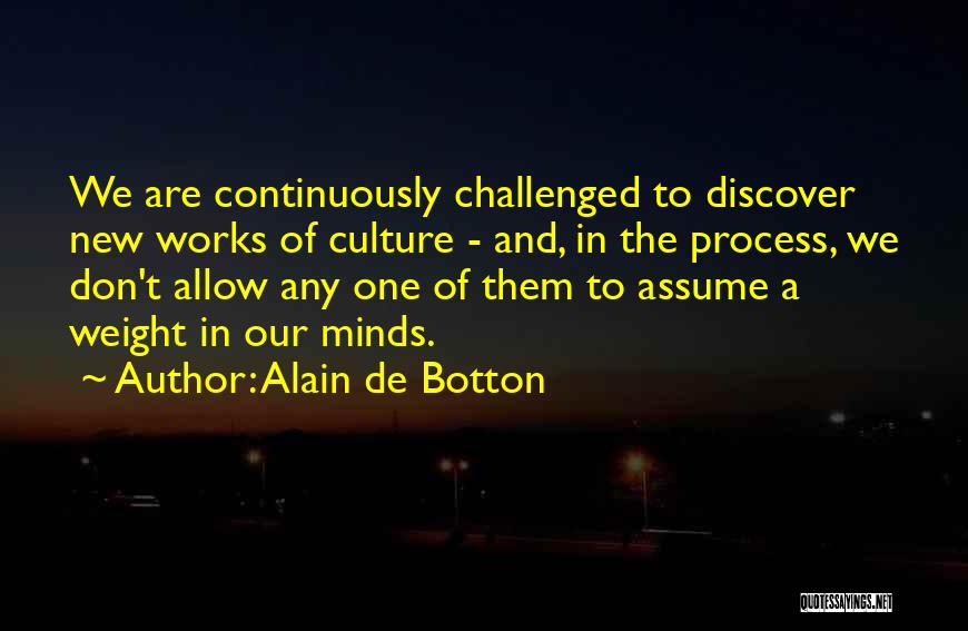 Don't Assume Quotes By Alain De Botton