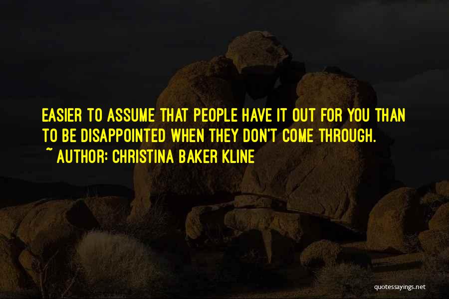 Don't Assume Quotes By Christina Baker Kline