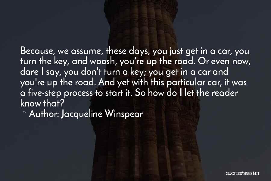 Don't Assume Quotes By Jacqueline Winspear