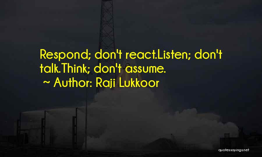 Don't Assume Quotes By Raji Lukkoor