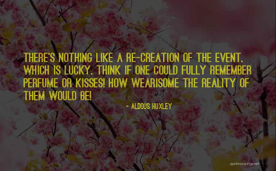 Dont Assume The Worst Quotes By Aldous Huxley Dont Assume The Worst Quotes By Aldous Huxley