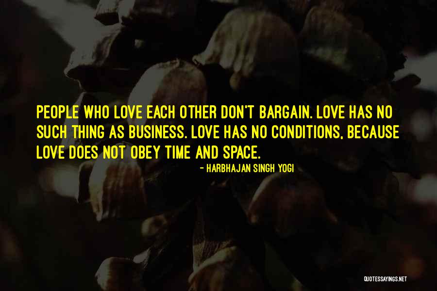 Don't Bargain Quotes By Harbhajan Singh Yogi