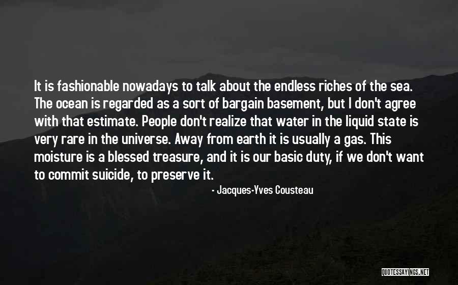 Don't Bargain Quotes By Jacques-Yves Cousteau