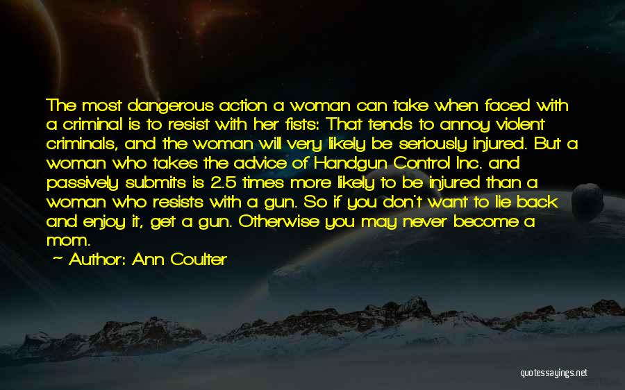 Don't Be 2 Faced Quotes By Ann Coulter