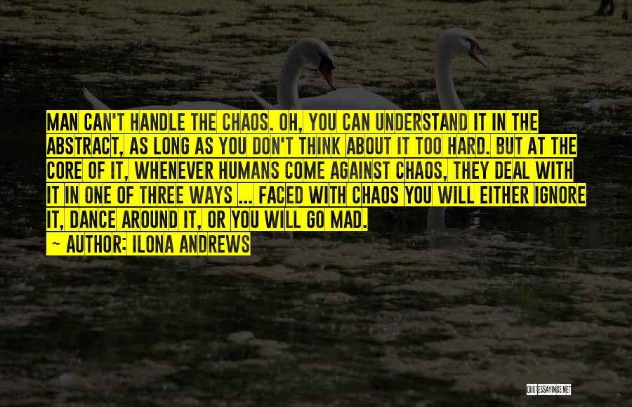 Don't Be 2 Faced Quotes By Ilona Andrews