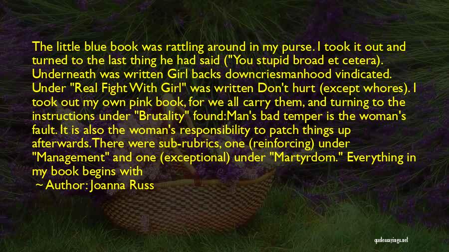 Don't Be A Stupid Girl Quotes By Joanna Russ