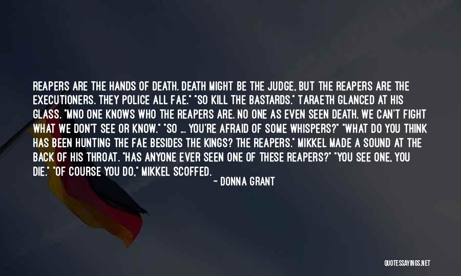 Don't Be Afraid Of Death Quotes By Donna Grant