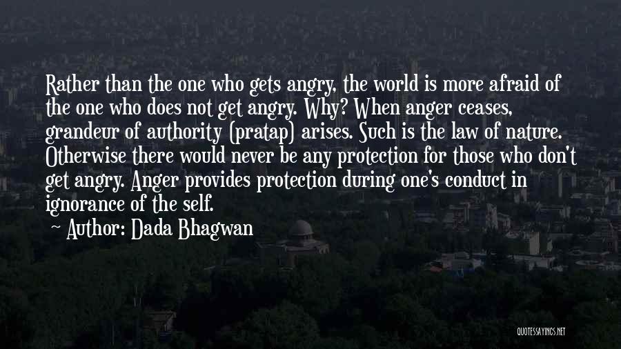 Don't Be Afraid Of The World Quotes By Dada Bhagwan