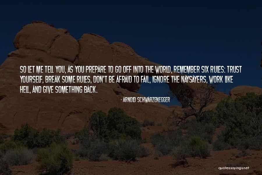 Don't Be Afraid To Fail Quotes By Arnold Schwarzenegger Don't Be Afraid To Fail Quotes By Arnold Schwarzenegger