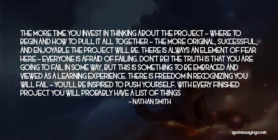 Don't Be Afraid To Fail Quotes By Nathan Smith Don't Be Afraid To Fail Quotes By Nathan Smith
