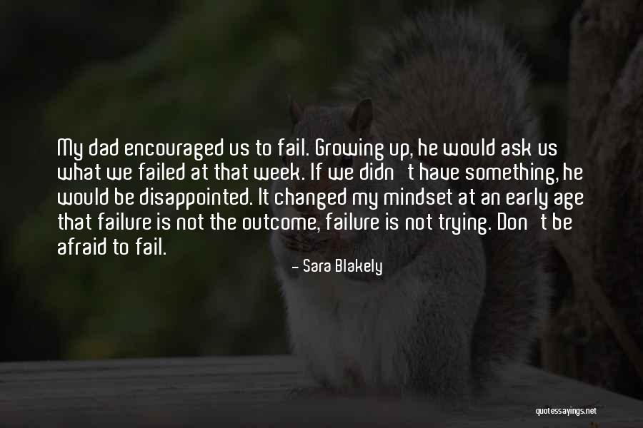 Don't Be Afraid To Fail Quotes By Sara Blakely Don't Be Afraid To Fail Quotes By Sara Blakely