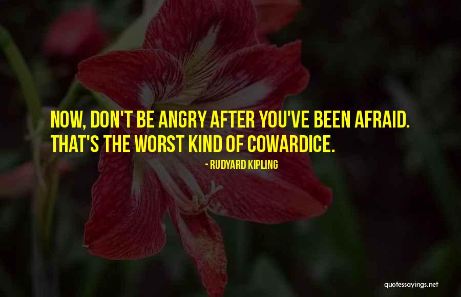 Don't Be Afraid To Go After What You Want Quotes By Rudyard Kipling Don't Be Afraid To Go After What You Want Quotes By Rudyard Kipling