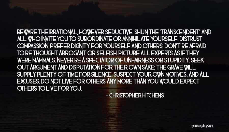 Don't Be Afraid To Live Quotes By Christopher Hitchens