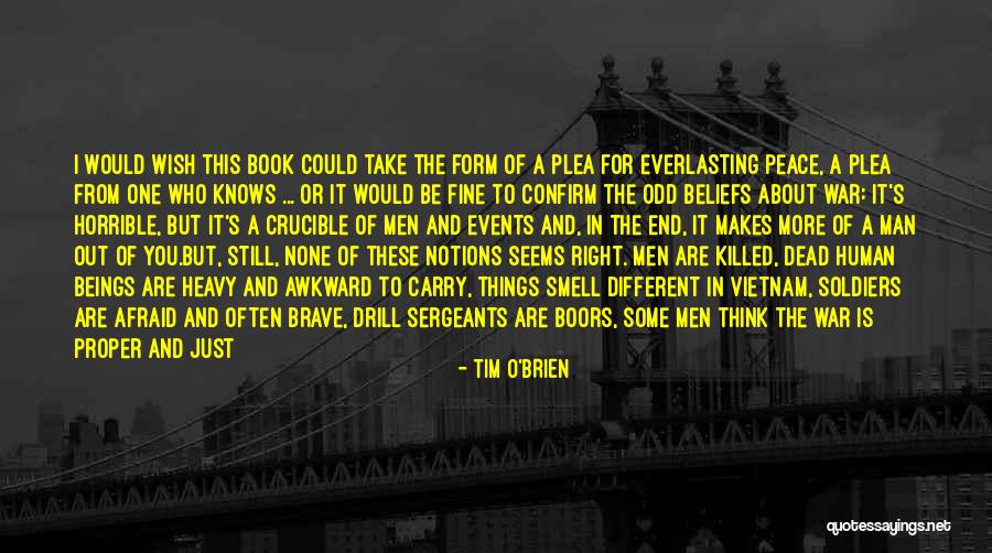 Don't Be Afraid To Live Quotes By Tim O'Brien