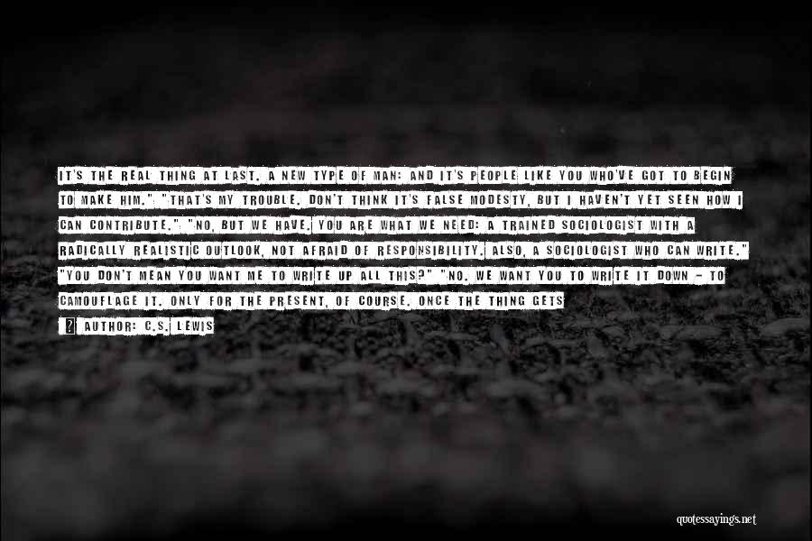 Don't Be Afraid To Put Yourself Out There Quotes By C.S. Lewis