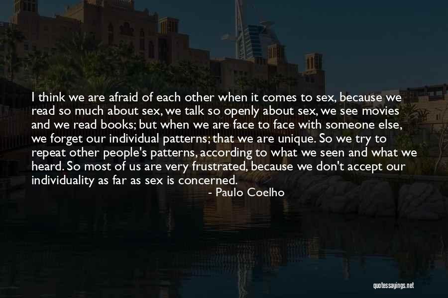 Don't Be Afraid To Talk Quotes By Paulo Coelho