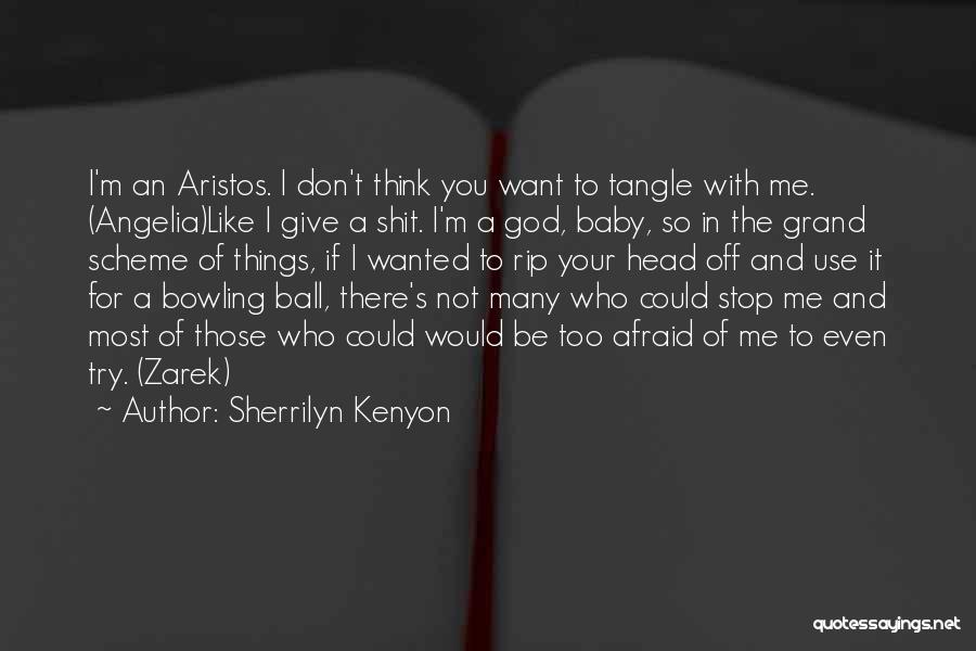 Don't Be Afraid To Try Quotes By Sherrilyn Kenyon