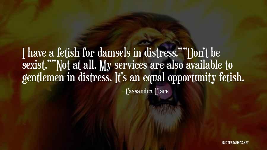 Don't Be Available Quotes By Cassandra Clare Don't Be Available Quotes By Cassandra Clare