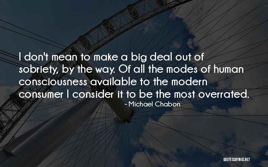 Don't Be Available Quotes By Michael Chabon Don't Be Available Quotes By Michael Chabon