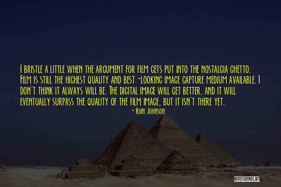 Don't Be Available Quotes By Rian Johnson Don't Be Available Quotes By Rian Johnson