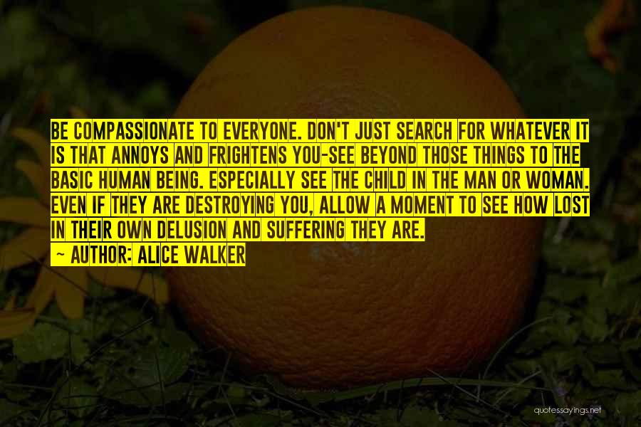 Don't Be Basic Quotes By Alice Walker