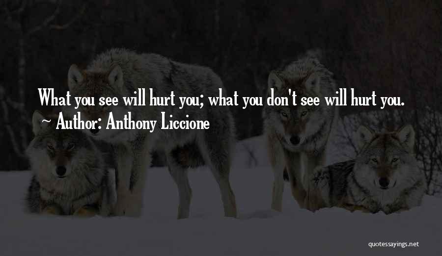 Don't Be Blinded Quotes By Anthony Liccione
