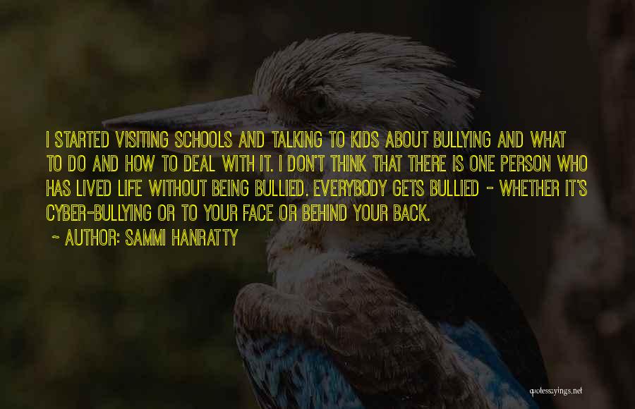 Don't Be Bullied Quotes By Sammi Hanratty