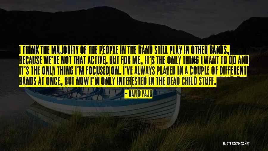 Dont Be Defeated Quotes By David Pajo