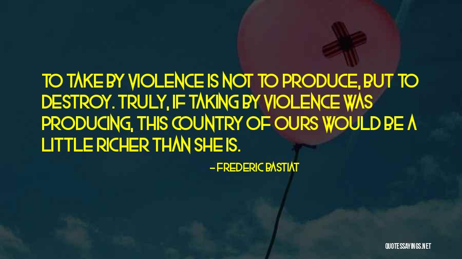Dont Be Defeated Quotes By Frederic Bastiat
