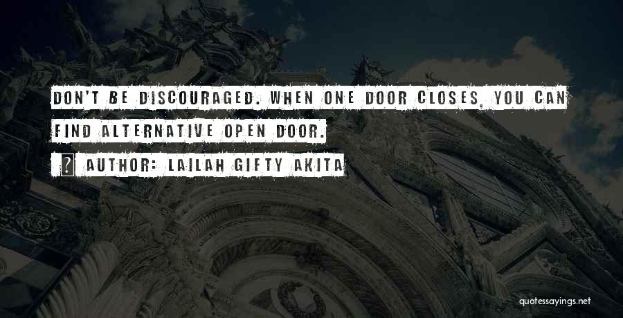 Don't Be Discouraged Quotes By Lailah Gifty Akita