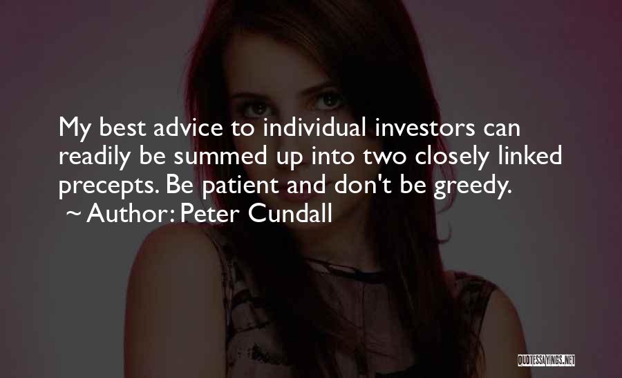 Don't Be Greedy Quotes By Peter Cundall