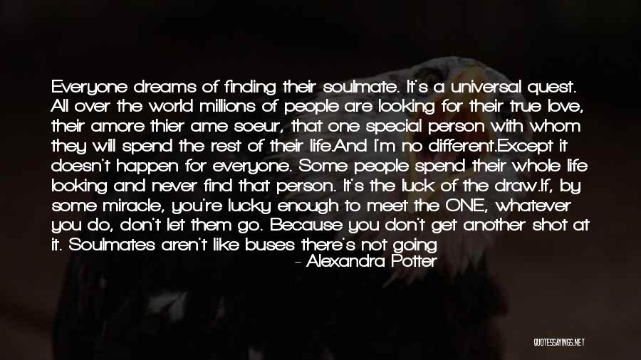 Don't Be Like The Rest Of Them Quotes By Alexandra Potter