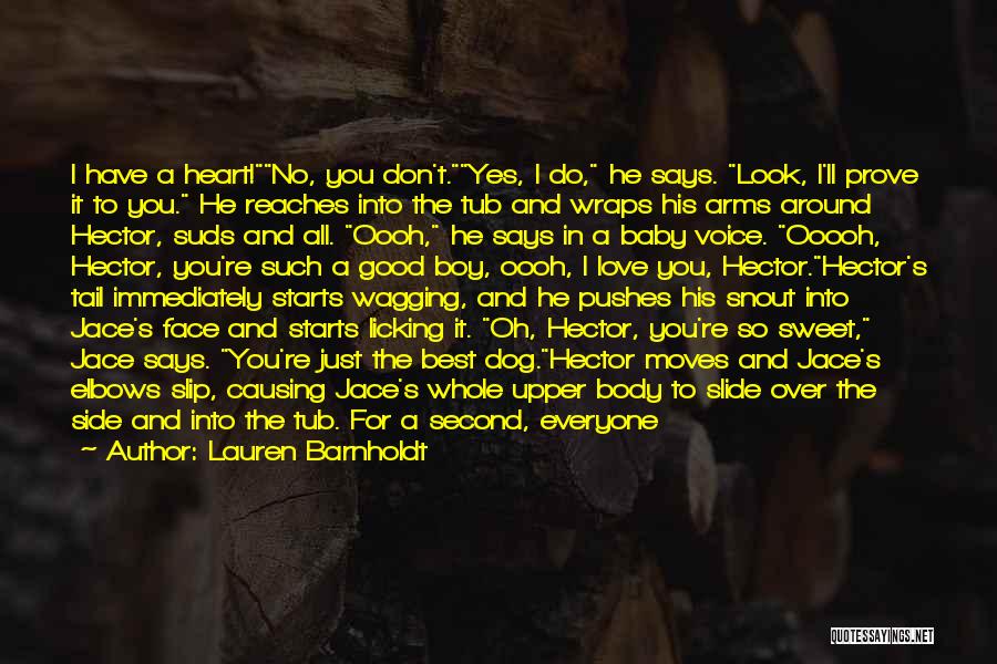 Don't Be Mad I Love You Quotes By Lauren Barnholdt Don't Be Mad I Love You Quotes By Lauren Barnholdt
