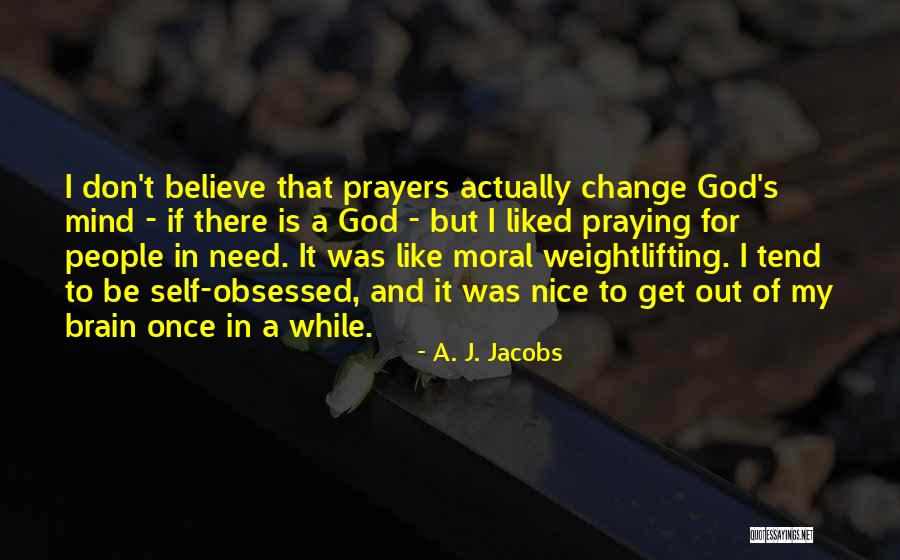Don't Be Nice Quotes By A. J. Jacobs Don't Be Nice Quotes By A. J. Jacobs