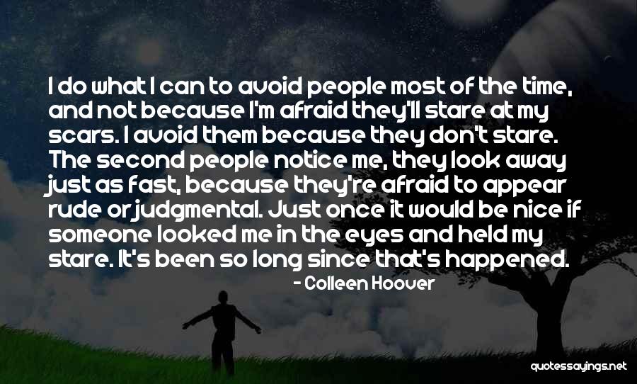 Don't Be Nice Quotes By Colleen Hoover Don't Be Nice Quotes By Colleen Hoover